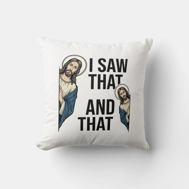 Coussin J'ai vu ce Jésus drôle qui regarde discrètement De (Recto)