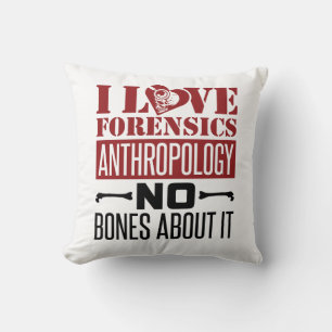 Coussin J'aime la médecine légale Anthropologie Anthropolo