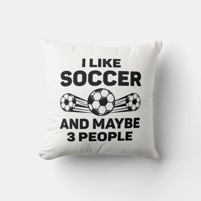 Coussin J'Aime Le Football Et Peut-Être 3 Personnes (Recto)