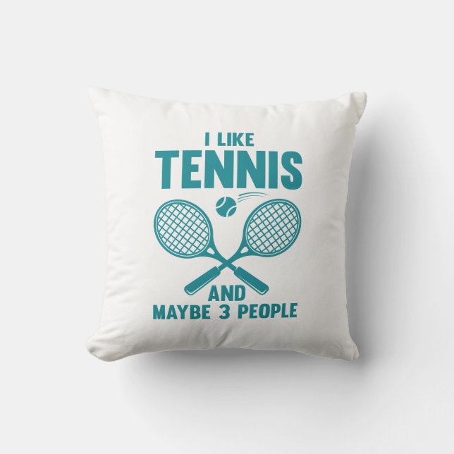 Coussin J'Aime Le Tennis Et Peut-Être 3 Personnes (Recto)