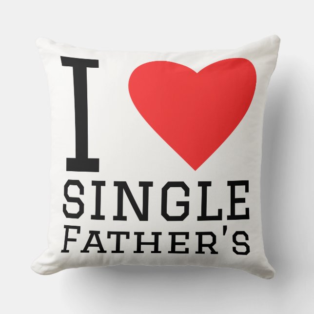 Coussin J'aime les papas célibataires  (Recto)