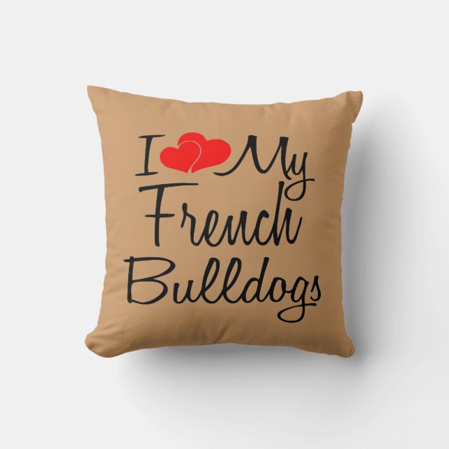Coussin J'Aime Mes Bulldogs Français (Recto)