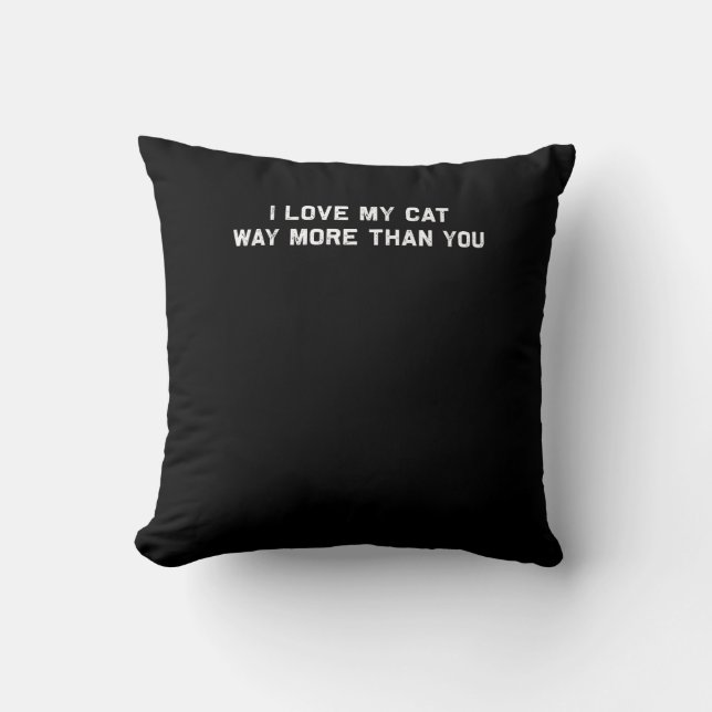 Coussin J'aime mon chat plus que vous Amoureux de compagni (Recto)