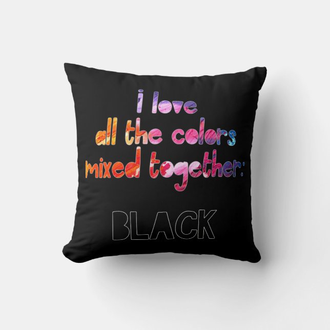 Coussin J'aime toutes les couleurs ensemble noir uni (Recto)