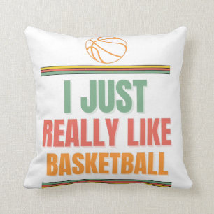 Coussin j'aime vraiment le basket-ball