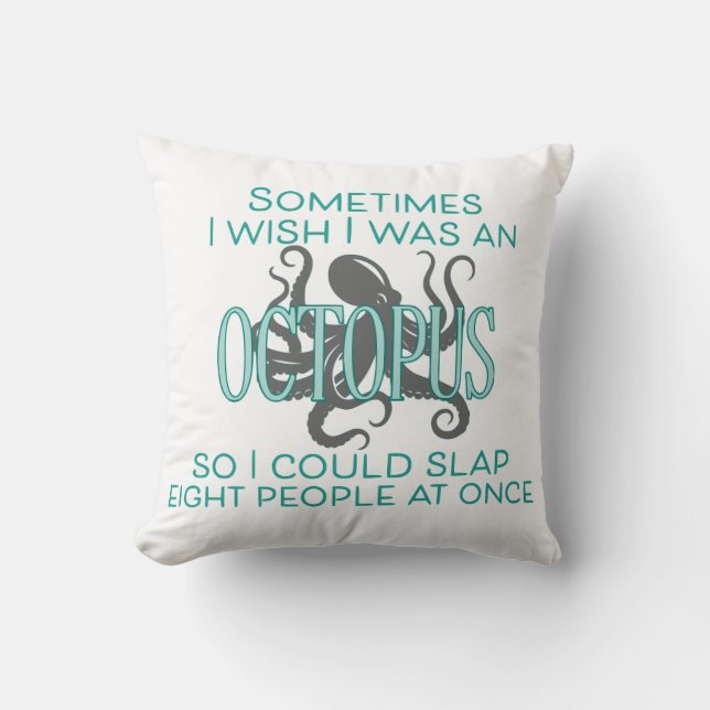 Coussin J'aimerais être une pieuvre (Recto)