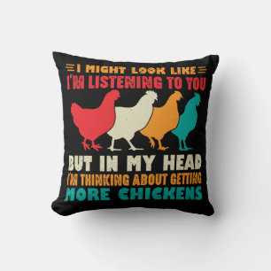 Coussin J'Aurais L'Air De Vous Écouter Poulets