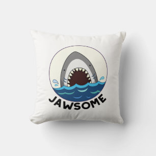 Coussin Jawsome Funny Shark Teeth Pun