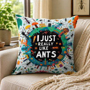 Coussin Je aime vraiment beaucoup les fourmis pour l'amate