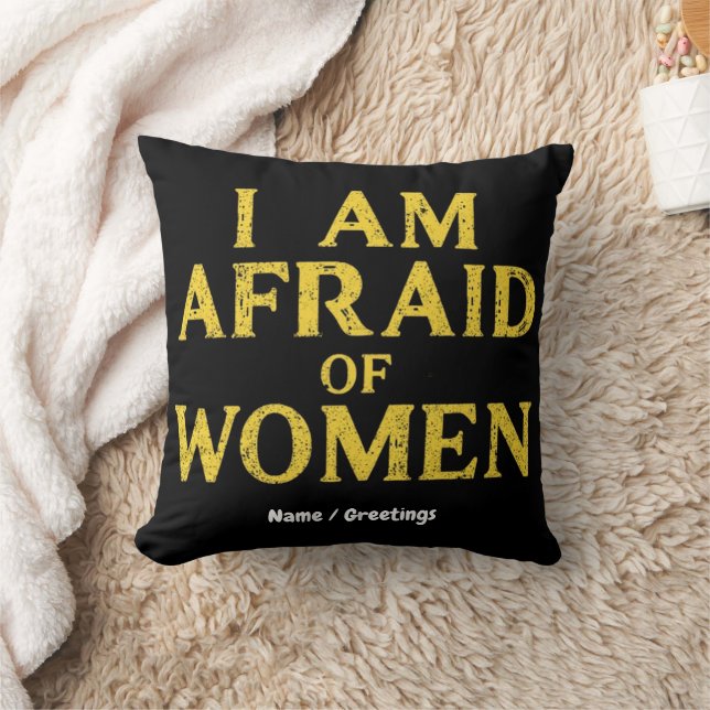 Coussin  Je crains les femmes Mème drôle Hilarant  (Couverture)