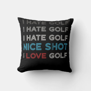 Coussin Je déteste Golf Hate Golf Je déteste Nice Tiré J'a