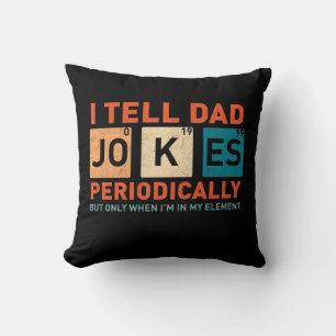 Coussin Je Dis À Papa Des Blagues Périodiquement Drôle Pèr