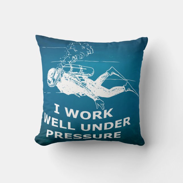 Coussin Je fonctionne bien sous pression (la plongée à (Recto)