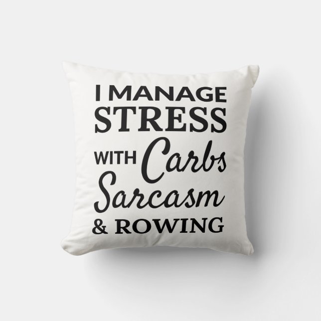 Coussin Je gère le stress avec les glucides, le sarcasme e (Recto)