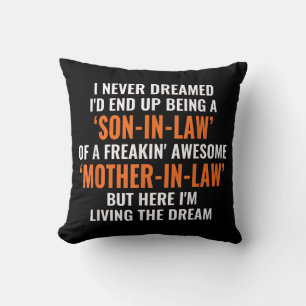 Coussin Je N'Ai Jamais Rêvé Que J'Ai Fini Par Être Un Fils