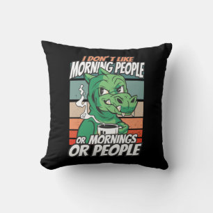 Coussin Je n'aime pas les gens du matin ou les matins ou l