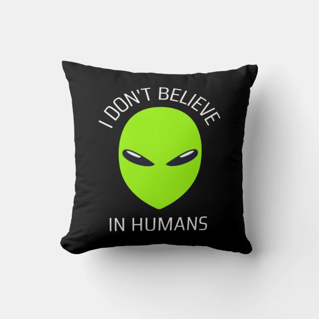 Coussin Je ne crois pas aux humains (Recto)