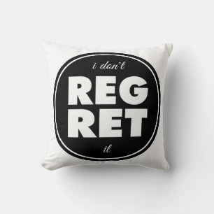 Coussin Je ne le regrette pas, le design de motivation