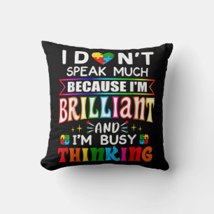 Coussin Je Ne Parle Pas Beaucoup D'Autisme Autiste brillan