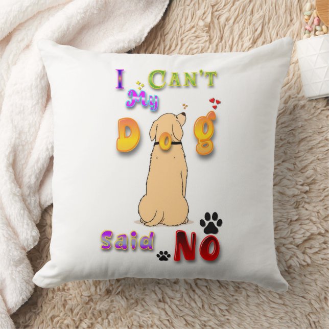 Coussin Je ne peux pas dire non à mon chien (Couverture)
