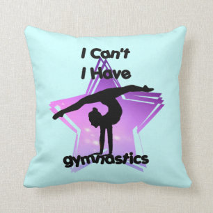 Coussin Je ne peux pas j'avoir la gymnastique