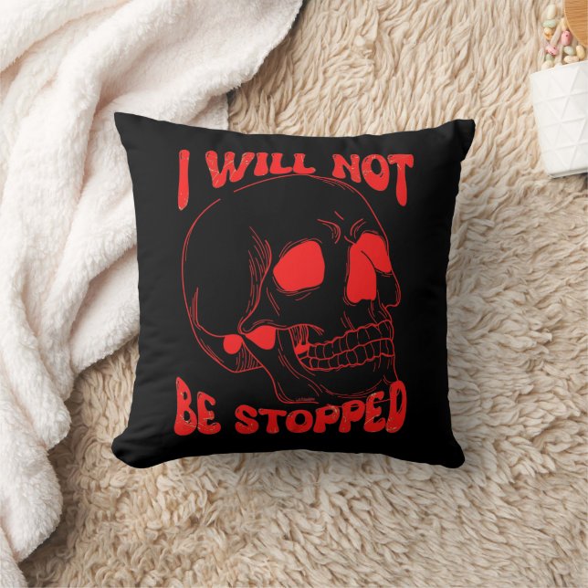 Coussin JE NE SERAI PAS ARRÊTÉ art crânien inspirant (Couverture)