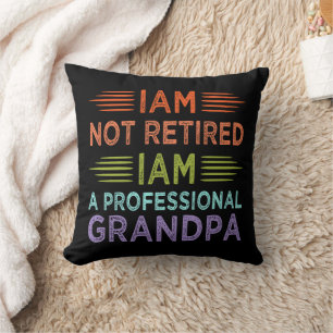Coussin Je ne suis pas à la retraite, je suis un grand-pèr