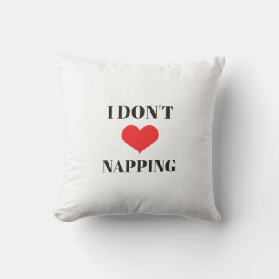 Coussin Je ne suis pas amoureux de la sieste Fun Red Heart