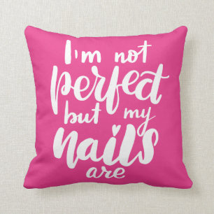 Coussin Je ne suis pas parfait mais mes clous sont