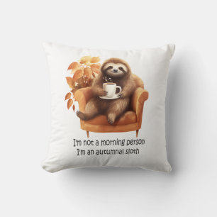 Coussin Je ne suis pas une personne matinale paresseux aut