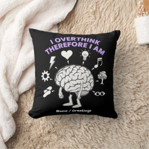 Coussin Je Pense Donc Que Je Suis Un Drôle À Prendre Sur M