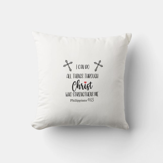Coussin Je peux faire tout par le Christ jeter l'oreiller (Recto)
