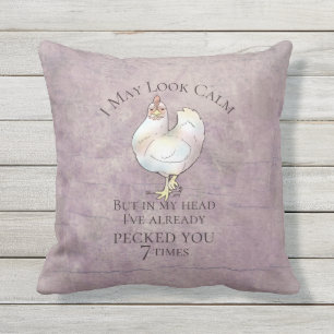 Coussin "Je peux sembler" le poulet calme