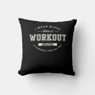 Coussin Je Porte du noir quand je m'entraîne Motivation dr