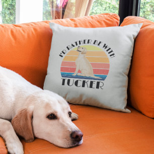 Coussin Je préférerais être avec Labrador Nom Lab