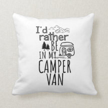 Je préférerais être dans mon Camper Van