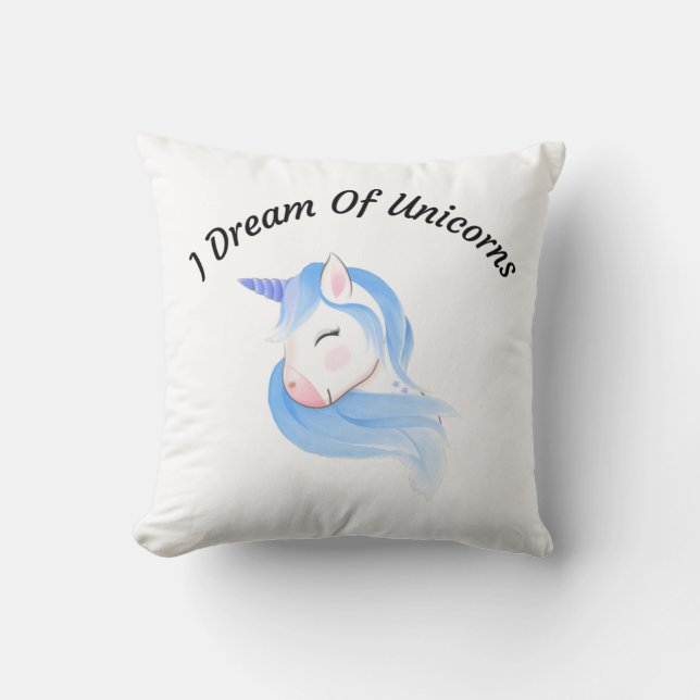 Coussin Je Rêve D'Unicornes Jeter L'Oreiller (Recto)