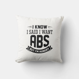 Coussin Je Sais Que J'Ai Dit Que Je Veux Des Abs