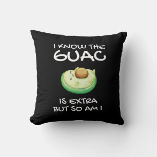 Coussin Je Sais Que Le Guac Est Extra Mais Moi Aussi