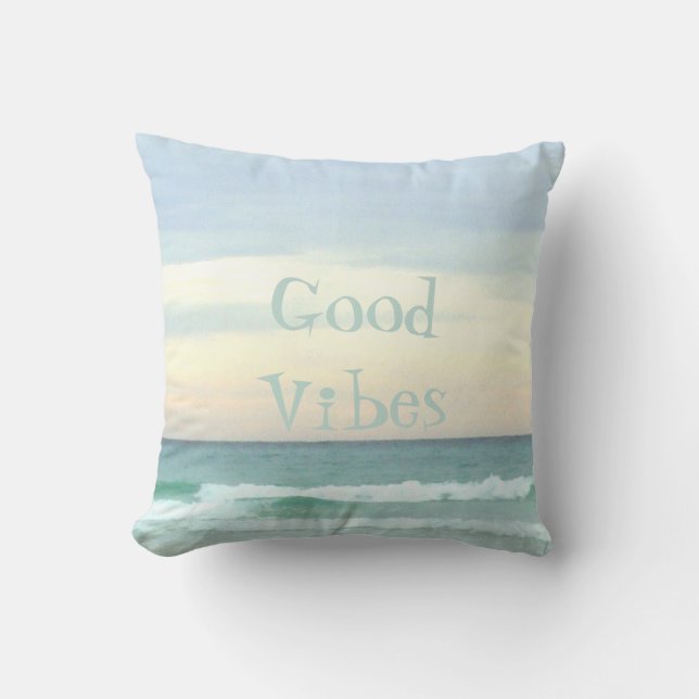 Coussin Je Sens Good Vibes Dans Mon Endroit Heureux (Recto)