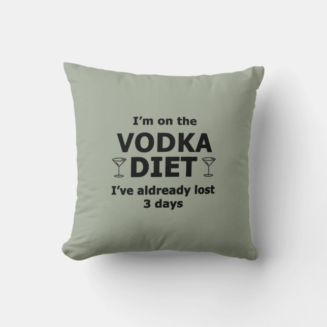 Coussin Je suis au régime vodka (Recto)