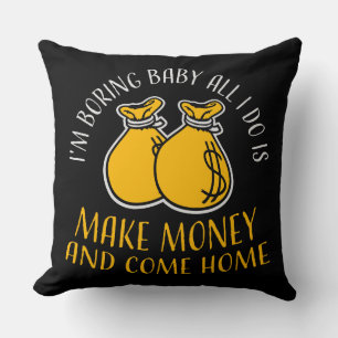 Coussin Je suis Bébé Ennuyeux Tout Ce Que Je Fais C'est Ra
