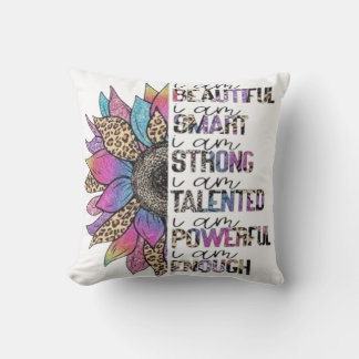 Coussin Je suis belle, intelligente, forte et talentueuse.