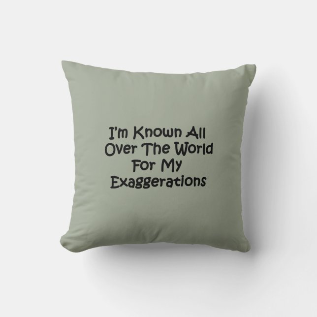 Coussin Je Suis Connu Dans Le Monde Entier (Recto)