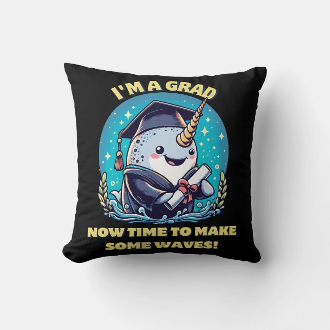Coussin Je suis diplômé d'une licorne de mer ! Maintenant, (Recto)