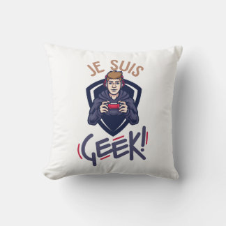 Coussin Je suis geek