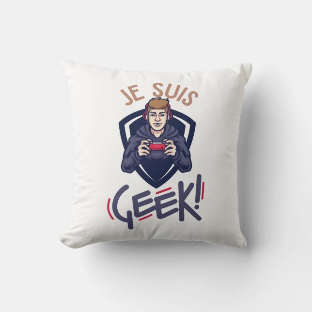Coussin Je suis geek (Recto)