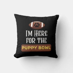 Coussin Je suis ici pour le chien chiot Bowl Funny