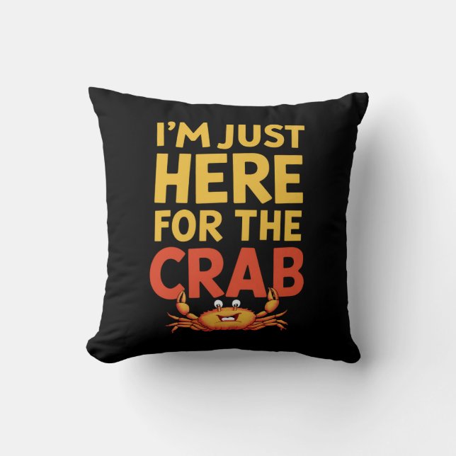 Coussin Je suis juste ici pour le Crab amusant amoureux de (Recto)
