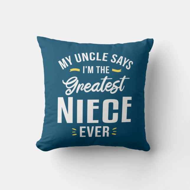 Coussin Je Suis La Plus Grande Nièce Jamais (Recto)